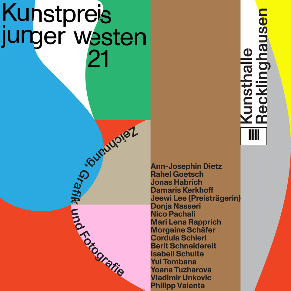   -  Kunstpreis Junger Westen, Kunsthalle Recklinghausen 4.12.2021 - 30.1.2022